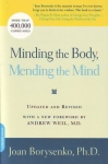 MINDING THE BODY, MENDING THE MIND